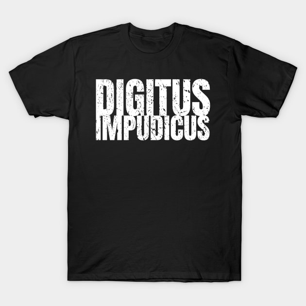 Digitus Impudicus T-Shirt by TeeNoir